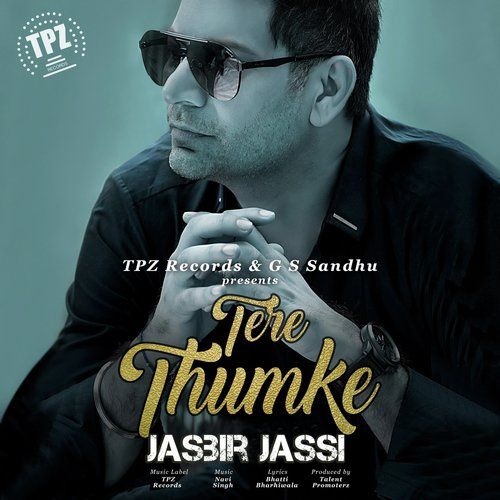 download Tere Thumke Jasbir Jassi mp3 song ringtone, Tere Thumke Jasbir Jassi full album download