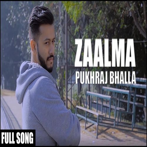 download Zaalma Pukhraj Bhalla mp3 song ringtone, Zaalma Pukhraj Bhalla full album download