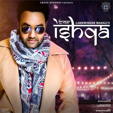 download Ishqa Lakhwinder Wadali mp3 song ringtone, Ishqa Lakhwinder Wadali full album download