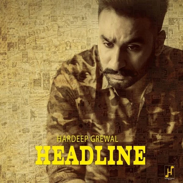 download Headline Hardeep Grewal mp3 song ringtone, Headline Hardeep Grewal full album download