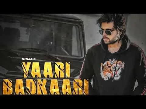 download Yaari Badkaari Ninja mp3 song ringtone, Yaari Badkaari Ninja full album download