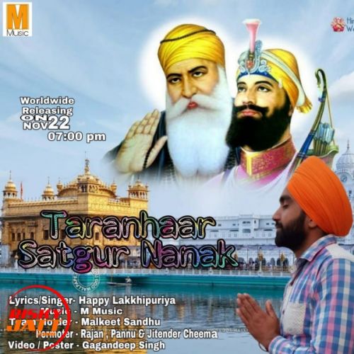 download Taranhaar Satgur Nanak Happy Lakkhipuriya mp3 song ringtone, Taranhaar Satgur Nanak Happy Lakkhipuriya full album download