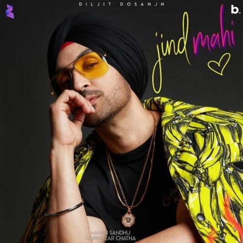 download Jind Mahi Diljit Dosanjh mp3 song ringtone, Jind Mahi Diljit Dosanjh full album download