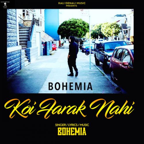 download Koi Farak Nahi Bohemia mp3 song ringtone, Koi Farak Nahi Bohemia full album download