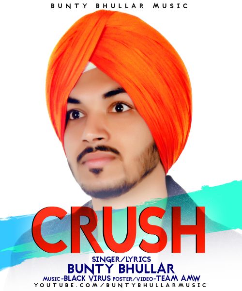 download Crush Bunty Bhullar mp3 song ringtone, Crush Bunty Bhullar full album download