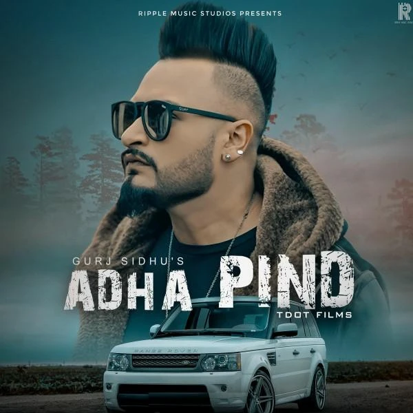 download Adha Pind Gurj Sidhu, Sukh Sandhua mp3 song ringtone, Adha Pind Gurj Sidhu, Sukh Sandhua full album download