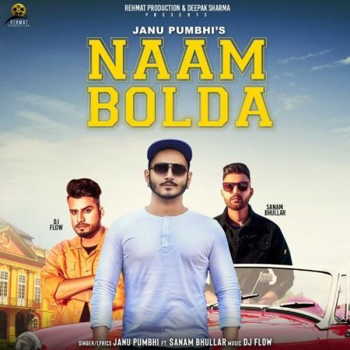 download Naam Boldaa Janu Pumbhi, Sanam Bhullar mp3 song ringtone, Naam Bolda Janu Pumbhi, Sanam Bhullar full album download
