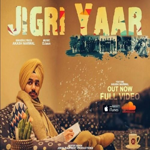 download Jigri Yaar Akash Narwal mp3 song ringtone, Jigri Yaar Akash Narwal full album download