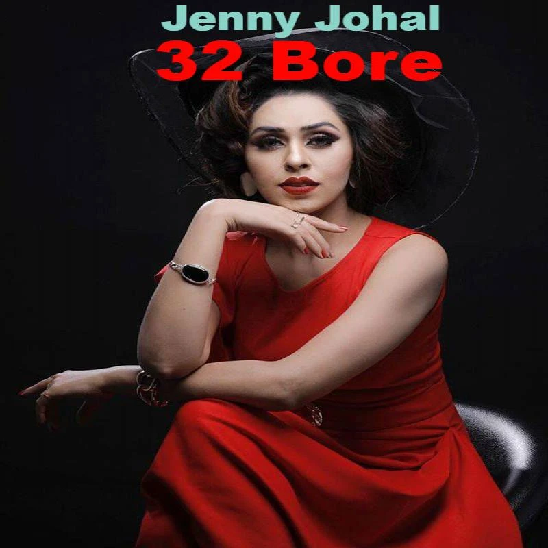 download 32 Bore Jenny Johal mp3 song ringtone, 32 Bore Jenny Johal full album download