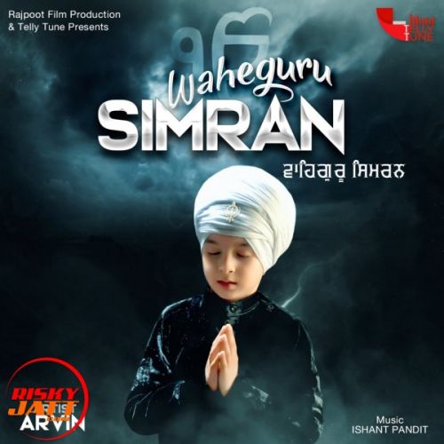 download Waheguru Simran Arvin mp3 song ringtone, Waheguru Simran Arvin full album download