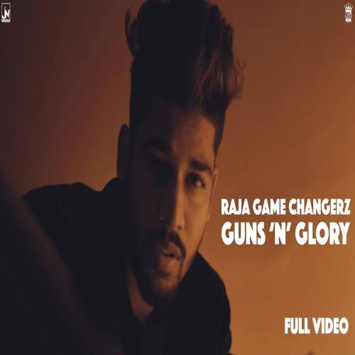 download Guns N Glory Raja Game Changerz mp3 song ringtone, Guns N Glory Raja Game Changerz full album download