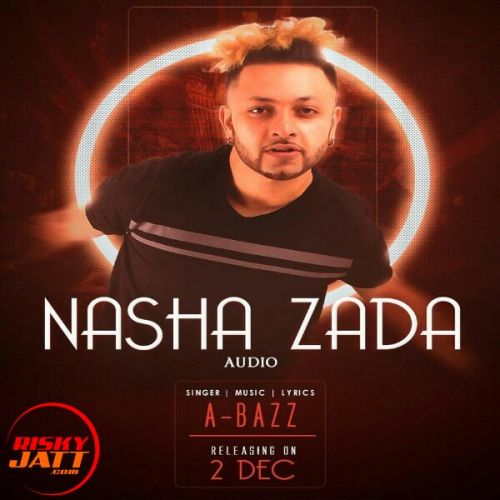 download Nasha Zaada A Bazz mp3 song ringtone, Nasha Zaada A Bazz full album download