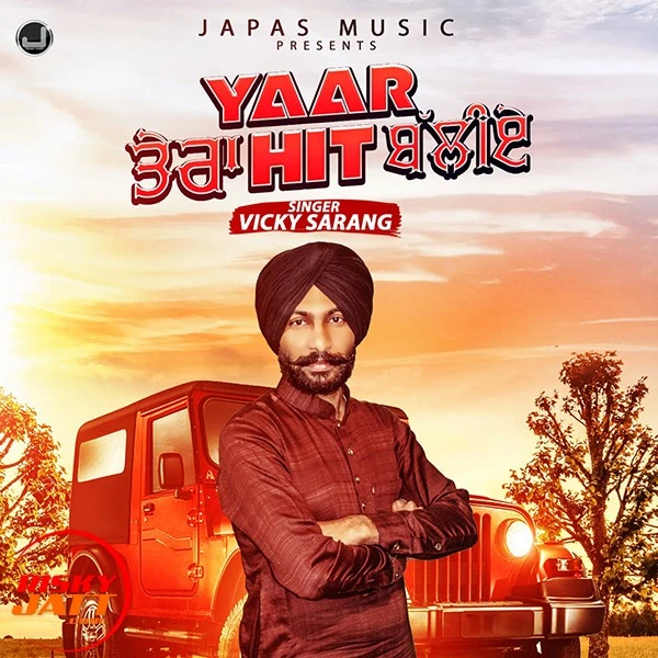 download Yaar Tera Hit Baliye Vicky Sarang mp3 song ringtone, Yaar Tera Hit Baliye Vicky Sarang full album download