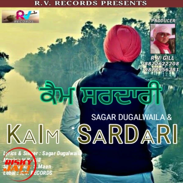 download Kaim Sardari Sagar Dugalwaila mp3 song ringtone, Kaim Sardari Sagar Dugalwaila full album download