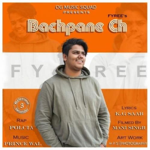 download Bachpane Ch Fyree, Polcia mp3 song ringtone, Bachpane Ch Fyree, Polcia full album download