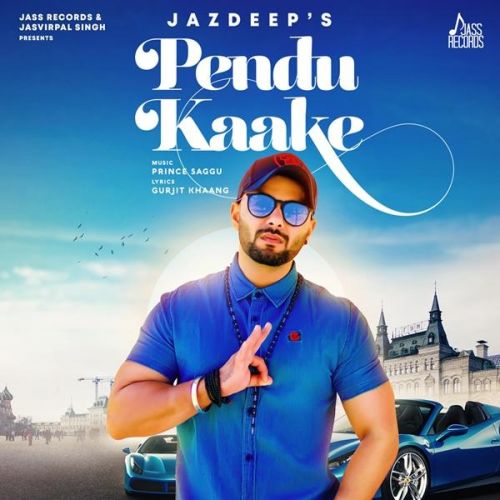 download Pendu Kaake Jazdeep Singh mp3 song ringtone, Pendu Kaake Jazdeep Singh full album download