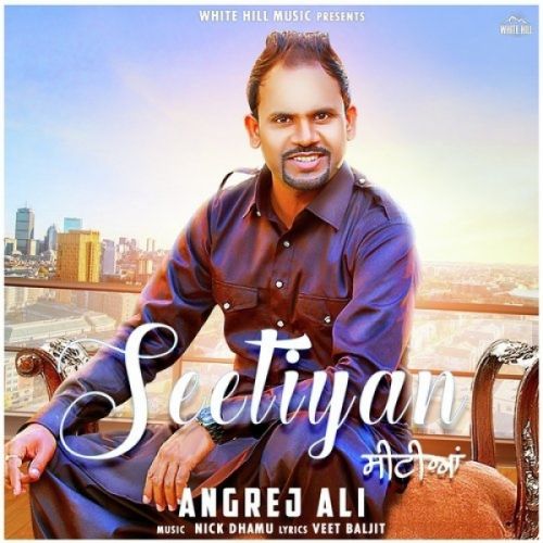 download Seetiyan Angrej Ali mp3 song ringtone, Seetiyan Angrej Ali full album download