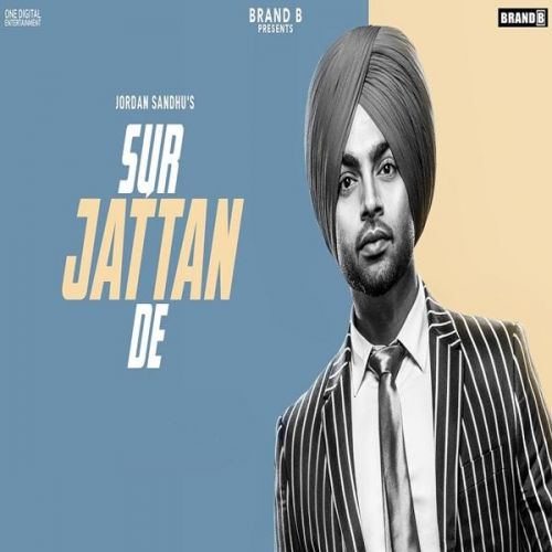 download Sur Jattan De Jordan Sandhu mp3 song ringtone, Sur Jattan De Jordan Sandhu full album download