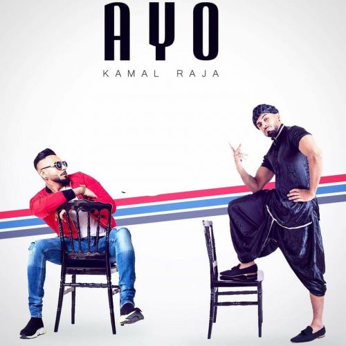 download Ayo Kamal Raja mp3 song ringtone, Ayo Kamal Raja full album download
