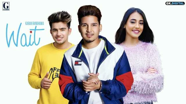 download Wait Karan Randhawa mp3 song ringtone, Wait Karan Randhawa full album download