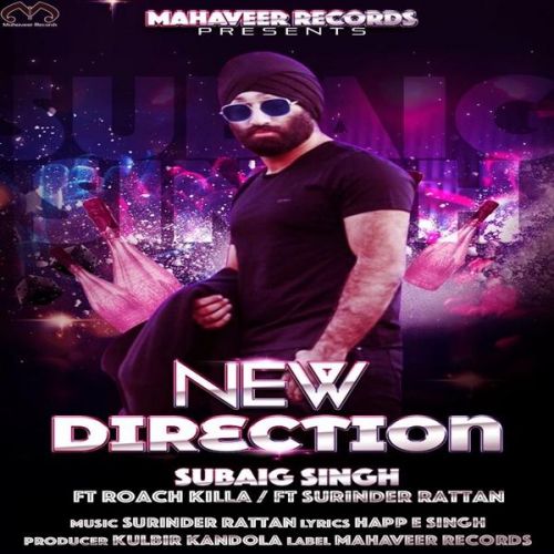 download New Direction Subaig Singh, Roach Killa mp3 song ringtone, New Direction Subaig Singh, Roach Killa full album download
