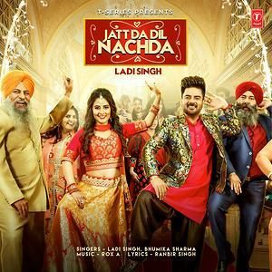 download Jatt Da Dil Nachda Ladi Singh mp3 song ringtone, Jatt Da Dil Nachda Ladi Singh full album download