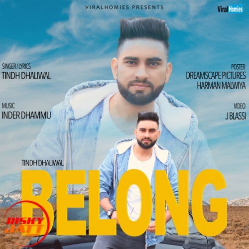 download Belong Tindh Dhaliwal mp3 song ringtone, Belong Tindh Dhaliwal full album download