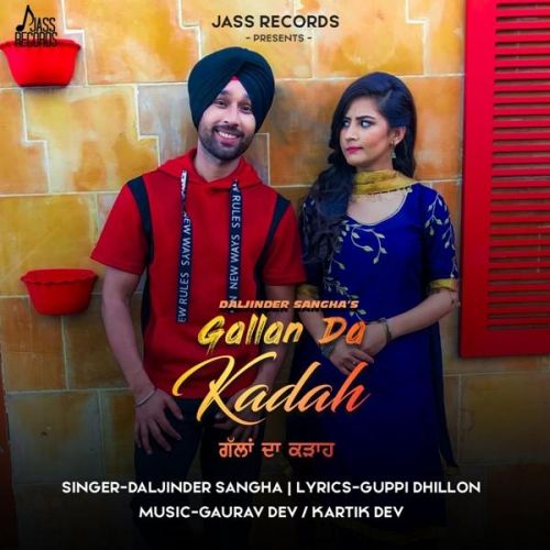 download Gallan Da Kadah Daljinder Sangha mp3 song ringtone, Gallan Da Kadah Daljinder Sangha full album download