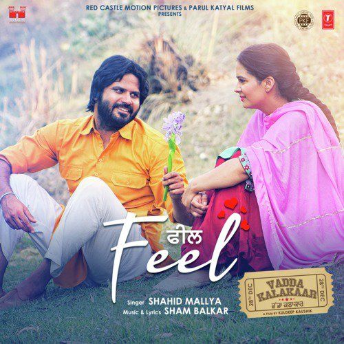 download Feel (Vadda Kalakaar) Shahid Mallya mp3 song ringtone, Feel (Vadda Kalakaar) Shahid Mallya full album download