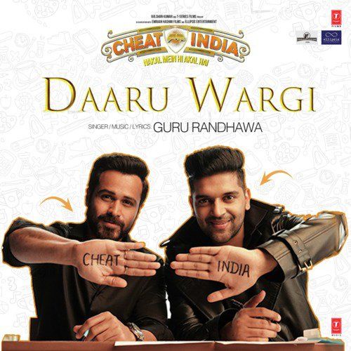 download Daaru Wargi (Cheat India) Guru Randhawa mp3 song ringtone, Daaru Wargi (Cheat India) Guru Randhawa full album download