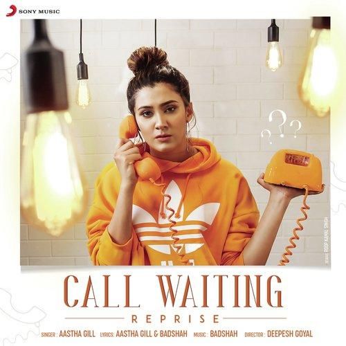 download Call Waiting Reprise Aastha Gill, Badshah mp3 song ringtone, Call Waiting Aastha Gill, Badshah full album download