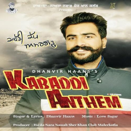 download Kabaddi Anthem Dhanvir Haans mp3 song ringtone, Kabaddi Anthem Dhanvir Haans full album download