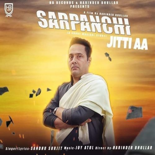 download Sarpanchi Jitti Aa Sandhu Surjit mp3 song ringtone, Sarpanchi Jitti Aa Sandhu Surjit full album download