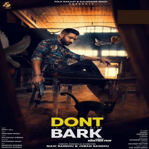 download Dont Bark If You Cant Bite Sippy Gill mp3 song ringtone, Dont Bark If You Cant Bite Sippy Gill full album download