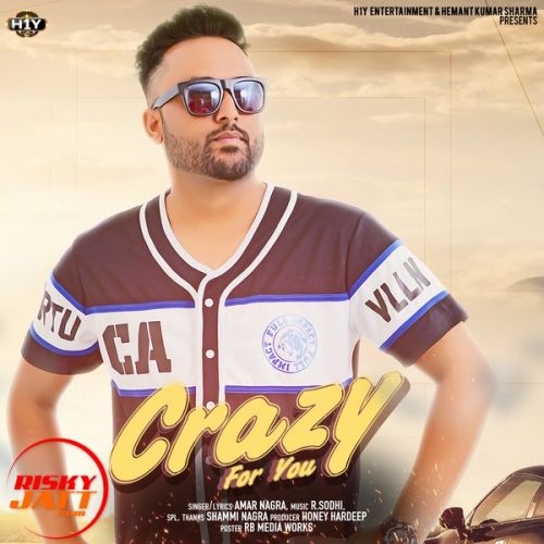 download Crazy For You Amar Nagra mp3 song ringtone, Crazy For You Amar Nagra full album download