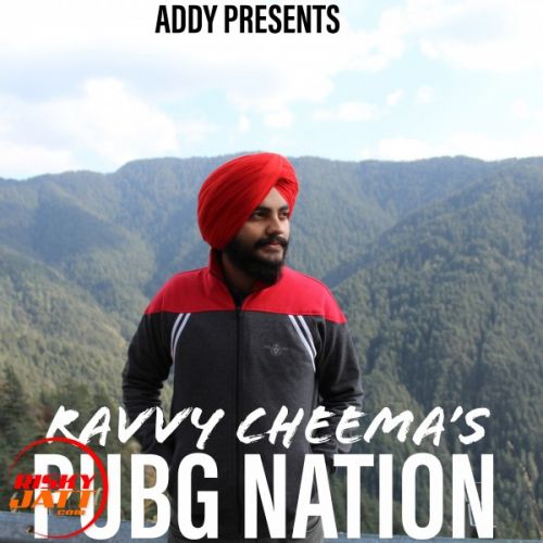 download Pubg Nation Ravvy Cheema mp3 song ringtone, Pubg Nation Ravvy Cheema full album download
