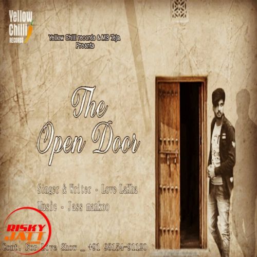 download The Open Door Love  Lakha mp3 song ringtone, The Open Door Love  Lakha full album download