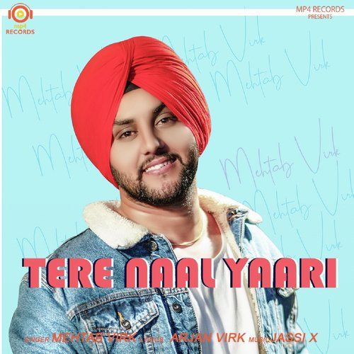 download Tere Naal Yaari Mehtab Virk mp3 song ringtone, Tere Naal Yaari Mehtab Virk full album download