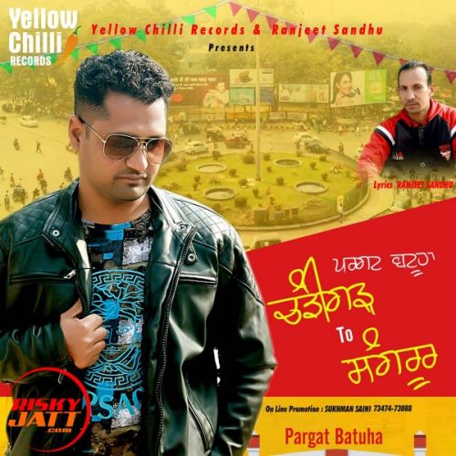 download Chandigarh To Sangrur Pargat Batuha mp3 song ringtone, Chandigarh To Sangrur Pargat Batuha full album download