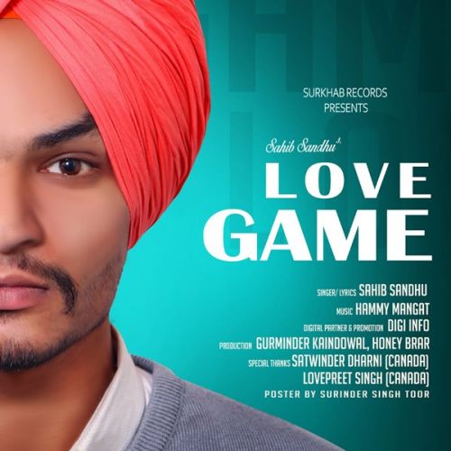 download Love Game Sahib Sandhu mp3 song ringtone, Love Game Sahib Sandhu full album download