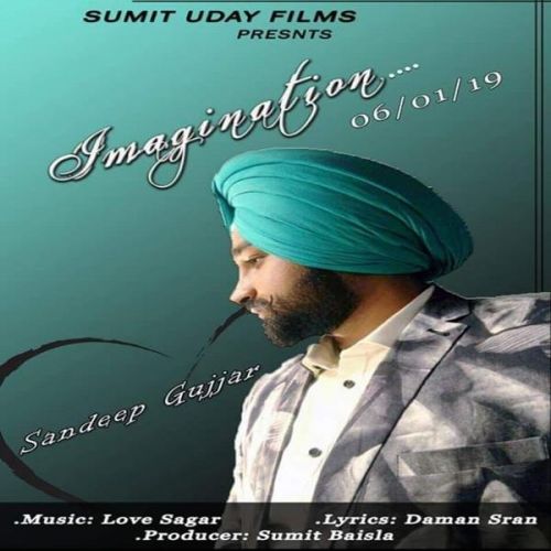 download Imagination Sandeep Gujjar mp3 song ringtone, Imagination Sandeep Gujjar full album download