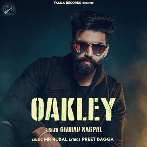 download Oakley Gaurav Nagpal mp3 song ringtone, Oakley Gaurav Nagpal full album download