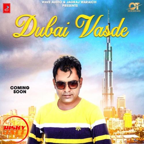download Dubai Vasde Lakha Brar mp3 song ringtone, Dubai Vasde Lakha Brar full album download