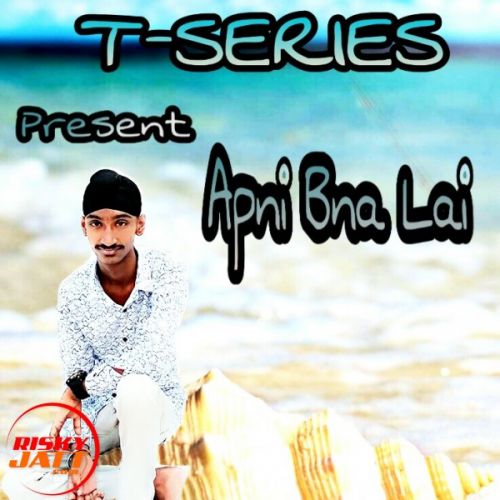 download Apni Bna Lai Suraj Rodh mp3 song ringtone, Apni Bna Lai Suraj Rodh full album download