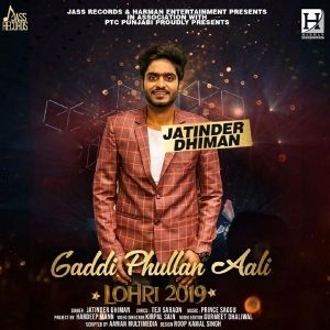 download Gaddi Phullan Aali Jatinder Dhiman mp3 song ringtone, Gaddi Phullan Aali Jatinder Dhiman full album download