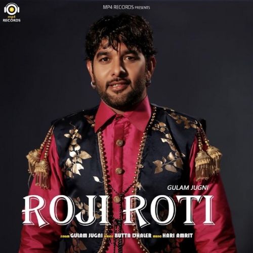 download Roji Roti Gulam Jugni mp3 song ringtone, Roji Roti Gulam Jugni full album download
