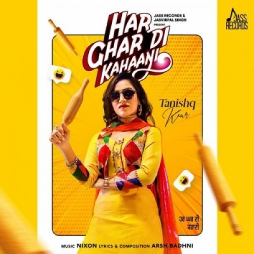 download Har Ghar Di Kahaani Tanishq Kaur mp3 song ringtone, Har Ghar Di Kahaani Tanishq Kaur full album download