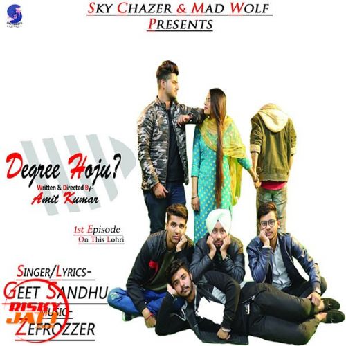 download Degree Hoju Geet Sandhu mp3 song ringtone, Degree Hoju Geet Sandhu full album download