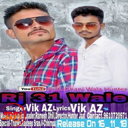 download Rj 31 wale Vik AZ Dhill, Ramesh Dhill mp3 song ringtone, Rj 31 wale Vik AZ Dhill, Ramesh Dhill full album download