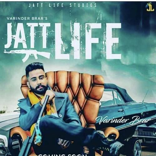 download Jatt Life Varinder Brar mp3 song ringtone, Jatt Life Varinder Brar full album download